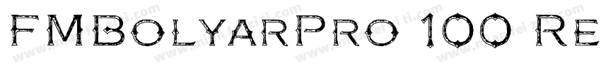 FMBolyarPro 100 Reg字体转换